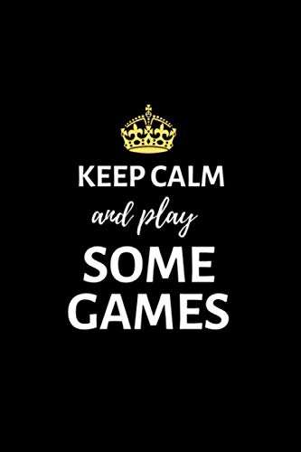 Keep Calm and Play Some Games: Paper & Pencil Games: 2 Player Activity Book | Sea Battle, Hangman |Four in a Row) Fun Activities for Family Time, Kids
