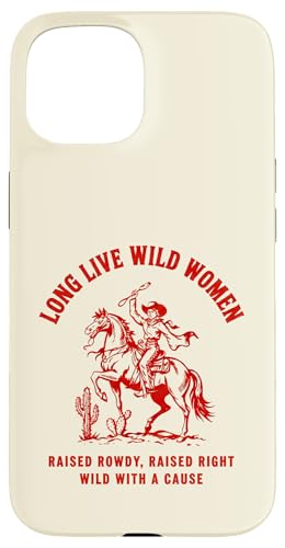 Long Live Women Wild West Cowgirl Rodeo �E�G�X�^���f�U�C�� �X�}�z�P�[�X iPhone 15 �p