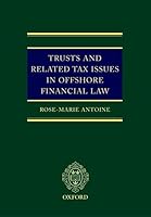 Legal Aspects of Offshore Financial Law: Confidentiality in Offshore Financial Law and Trusts and Related Tax Issues in Offshore Financial Law 0199270805 Book Cover