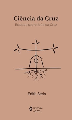 Ciência da cruz: Estudos sobre João da Cruz