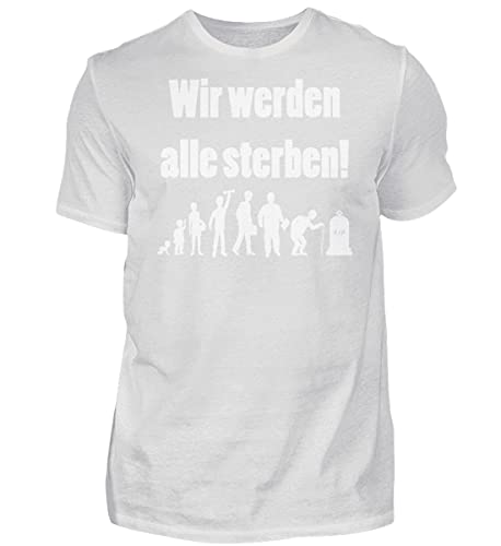 T-Shirt Homme Nous serons Tous meurs Coupe Confortable Anti-Déformation Taille XX-Large