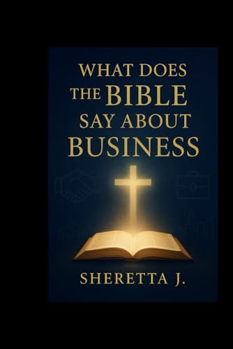 What does the Bible say about Business