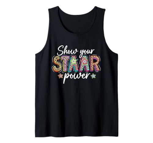 Show Your STAAR Power Leopard Teacher Funny Testing Day Tank Top