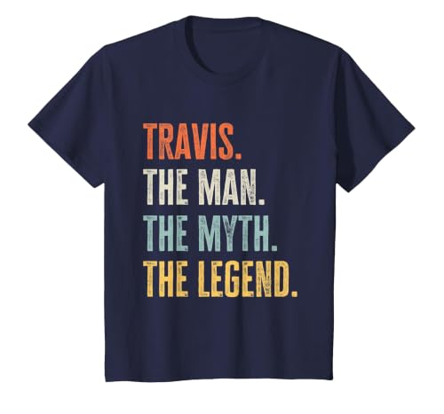 Travis The Best, Man Myth Legend, Funny Best Name Travis T-Shirt, Youth, Navy Blue, 2T
