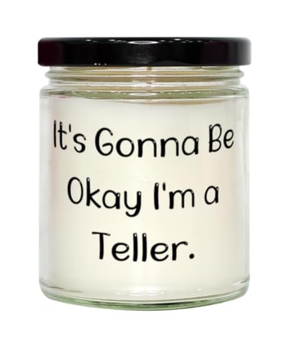 Love Teller Gifts, It's Gonna Be Okay I'm a Teller, Best Scent Candle for Coworkers, from Friends