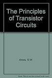  The Principles of Transistor Circuits