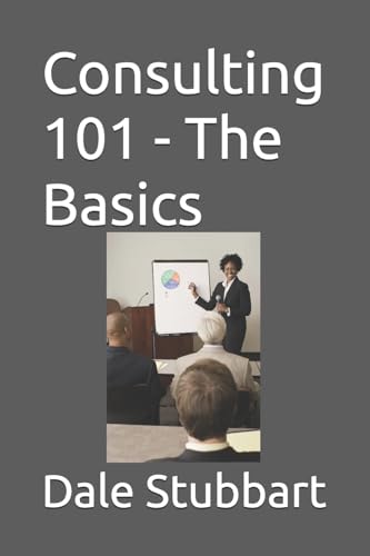 Consulting 101 - The Basics