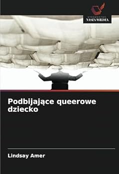 Paperback Podbijające queerowe dziecko [Polish] Book