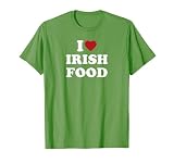 Ich Liebe irisches Essen, ich Liebe irisches Essen T-Shirt