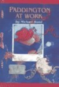 Paddington at Work 0613629809 Book Cover