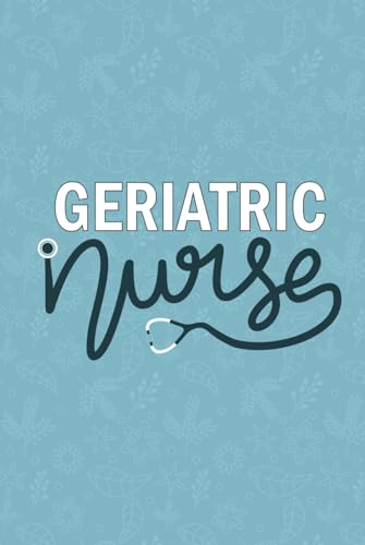 老年看護師:老人看護師のための空白罫付きジャーナル|老年医療看護師RNノートブック|老年看護師開業医感謝の日記|ヘルスケア6x9インチジャーナル