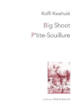 Paperback Big shoot petite souillure [French] Book