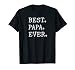 Mens Best Papa Ever Funny Father's Day Gift T Shirt