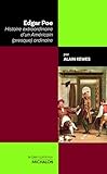  Edgar Poe - Histoire extraordinaire d\'un Américain (presque) ordinaire