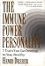 The Immune Power Personality: Seven Traits You Can Develop to Stay Healthy