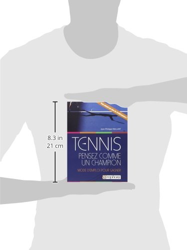 Tennis - Pensez Comme un Champion - Mode d'Emploi
