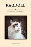 ragdoll prezzo  Ragdoll - Tout savoir sur la race (2025) : un livre complet pour en apprendre plus sur le Ragdoll