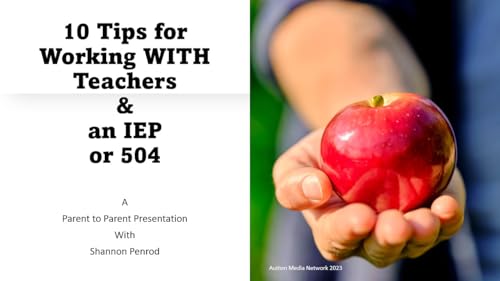Autism Live: Ten Tips for Working with Teachers & IEP or 504!