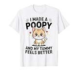 Divertido Intercambio de Vacaciones para Adultos embarazoso I Made a Poopy Cat Camiseta