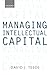 Managing Intellectual Capital: Organizational, Strategic, and Policy Dimensions (Clarendon Lectures in Management Studies)