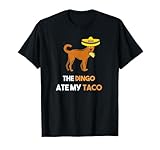 Funny Taco Shirt Dingo Shirt The Dingo Ate My Taco T-shirt T-Shirt