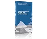 Das Baustellenhandbuch Garten- und Landschaftsbau (Baustellenhandbücher)