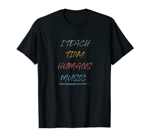 Enseño Pequeños Humanos Música Retro Colores Música Profesor Camiseta