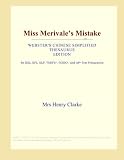 Miss Merivale's Mistake (Webster's Chinese Simplified Thesaurus Edition)