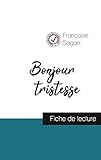  Bonjour tristesse (fiche de lecture et analyse complète de l\'oeuvre) (COMPRENDRE LA LITTÉRATURE)