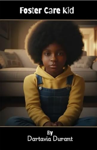 Foster Care Kid (English Edition)