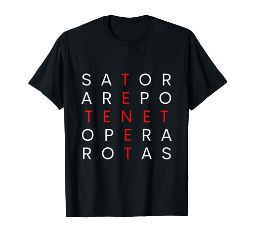 Tenet Sator Square Sentence Palindrome I Movie Sign Poster T-Shirt