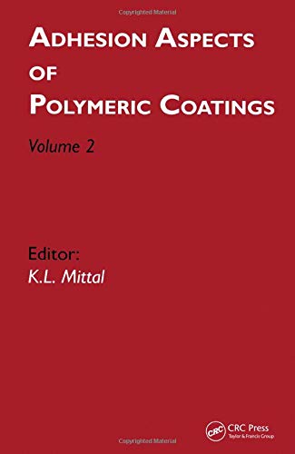 Adhesion Aspects of Polymeric Coatings: Volume 2