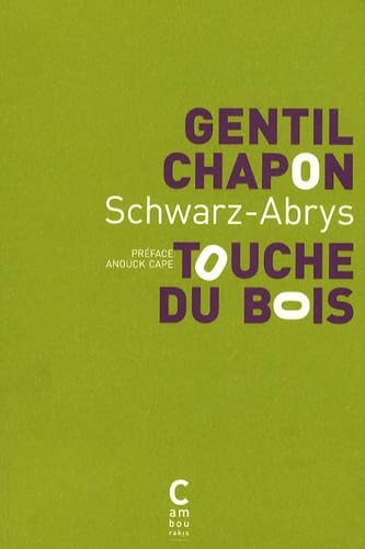 Review de Chapón favoritos de las personas. 19 Gentil chapon touche du bois
