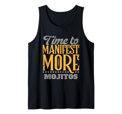Es Hora de manifestar más mojitos | Humor Espiritual cóctel Camiseta sin Mangas