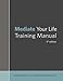 Mediate Your Life Training Manual 5th edition