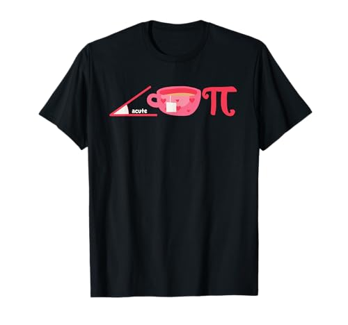 Akute Tea Pie Cutie Pi Day Mathematik Geek Wissenschaft Nerd Lehrer T-Shirt