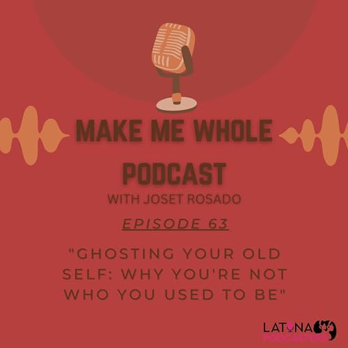 "Ghosting Your Old Self: Why You're Not Who You Used to Be"