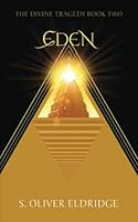 Eden (The Divine Tragedy) B0B86H2C2M Book Cover