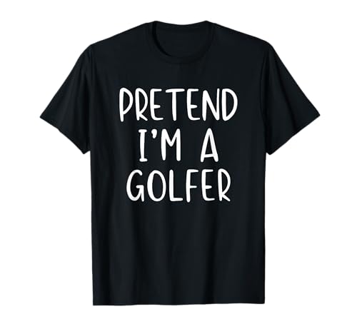 Pretend Golfer Costume Halloween Simple Funny Golfing Golf T-Shirt