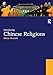 Introducing Chinese Religions (World Religions)