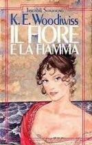 Il fiore e la fiamma (Tascabili romanzi) 884540241X Book Cover