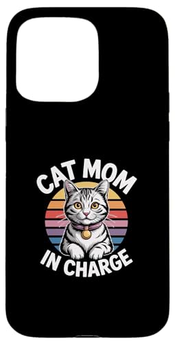 Cat Mom In Charge �X�}�z�P�[�X iPhone 15 Pro Max �p