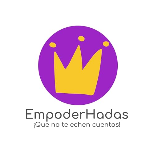Couverture de EmpoderHadas ¡que no te echen cuentos!