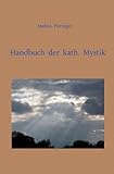  Handbuch der kath. Mystik