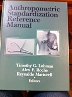 Anthropometric Standardization Reference Manual 0873221214 Book Cover
