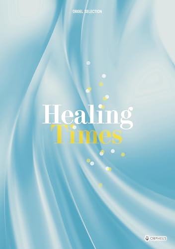 オルゴール・セレクション Healing Times - オルゴール