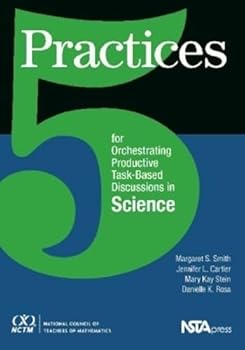Paperback 5 Practices for Orchestrating Task-Based Discussions in Science Book