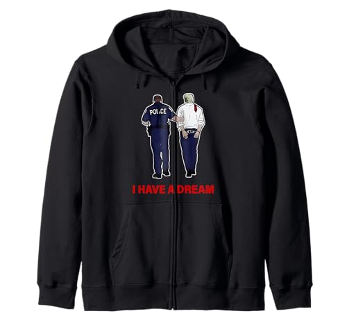I Have A Dream Funny Trump Police Dire Citazione Uomini Donne Felpa con Cappuccio