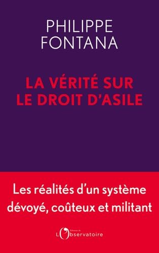 La Vérité sur le droit d'asile: Un industrie insoupçonnée financée par l'État
