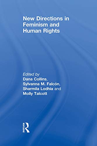 New Directions in Feminism and Human Rights      1st Edition, Kindle Edition